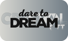 DARE TO DREAM